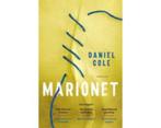 Daniel Cole: Marionet. Nederlandstalig, Ophalen of Verzenden, Europa overig, Zo goed als nieuw, Daniel Cole