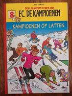 FC de Kampioenen - 8 - Kampioenen op latten, Eén stripboek, Ophalen of Verzenden, Zo goed als nieuw