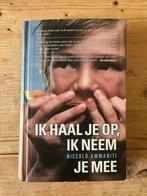 Nicolo Ammaniti Ik haal je op en neem je mee, Boeken, Ophalen of Verzenden, Gelezen, Nederland