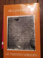 G.J.M. Bartelink: uit TWENTE's verleden, Ophalen of Verzenden, 20e eeuw of later, Gelezen