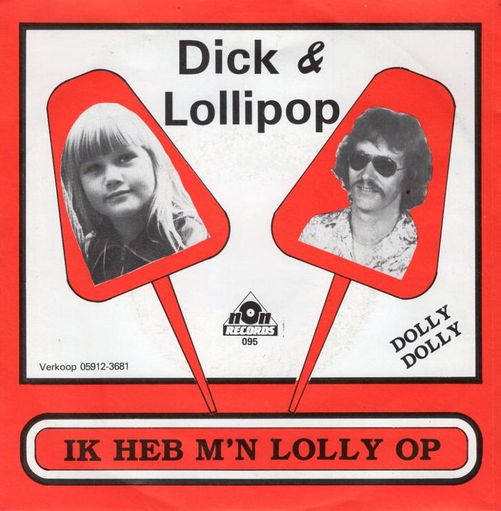 DICK & LOLLIPOP  -  Ik heb m'n lolly op, Cd's en Dvd's, Vinyl Singles, Gebruikt, Single, Nederlandstalig, 7 inch, Ophalen of Verzenden