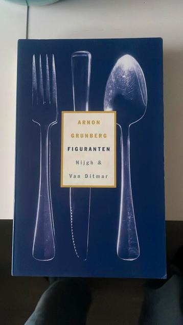Arnon Grunberg - Figuranten beschikbaar voor biedingen