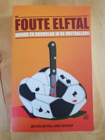 Het foute elftal  van Jan-Cees Butter & Joost Houtman beschikbaar voor biedingen