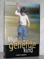 Colin Urquhart - Mijn geliefde kind, Ophalen of Verzenden, Zo goed als nieuw, Christendom | Katholiek