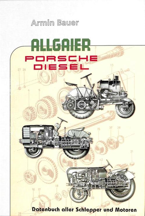 Allgaier-Porsche Diesel, Datenbuch, Boeken, Vervoer en Transport, Nieuw, Tractor en Landbouw, Verzenden