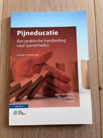 Pijneducatie Een praktische handleiding voor (para)medici, Ophalen of Verzenden, Zo goed als nieuw