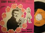 Eddy Wally (Rode Rozen) telstar., Ophalen of Verzenden, Overige formaten, Levenslied of Smartlap