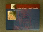 HET STADHUIS VAN UTRECHT, Ophalen of Verzenden, 20e eeuw of later, Zo goed als nieuw