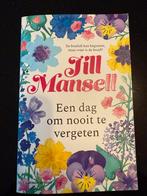 Jill Mansell - Een dag om nooit te vergeten, Jill Mansell, Ophalen of Verzenden, Zo goed als nieuw, Nederland