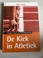 De Kick in Atletiek - Diny Bom - Nieuwstaat, Ophalen of Verzenden, Nieuw, Overige sporten