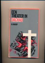 Een theather in Dachau - H. Knoop, Boeken, Gelezen, Algemeen, Ophalen of Verzenden, Tweede Wereldoorlog