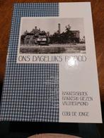 Ons Dagelijks Brood - Bakkerij Giezen Valthermond, Ophalen of Verzenden, Zo goed als nieuw, Cobi de Jonge, Drenthe