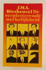 Biesheuvel, J.M.A. - De verpletterende werkelijkheid