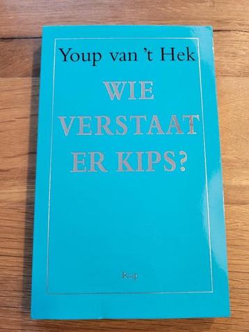 WIE VERSTAAT ER KIPS?  beschikbaar voor biedingen