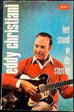BOEK  EDDY CHRISTIANI - Het Stond In De Sterren, Ophalen of Verzenden, Gelezen, Artiest