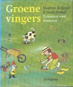 GROENE VINGERS- Tuinieren voor kinderen *Nieuw* KADOTIP *, Ophalen of Verzenden, Zo goed als nieuw, Tuinieren en Tuinplanten, Maarten de Jongh