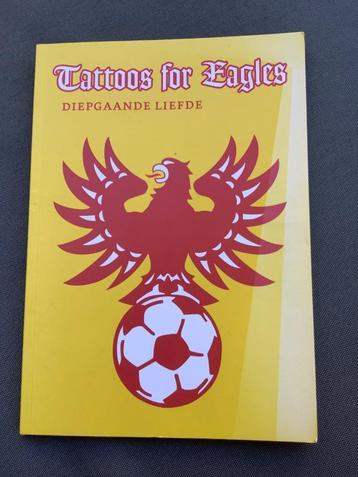 Tattoos for Eagles - Diepgaande liefde voor Go Ahead Eagles beschikbaar voor biedingen