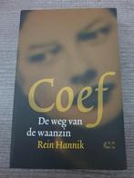 Coef de weg van de waanzin rein hannink, Ophalen of Verzenden, Gelezen
