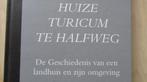 Halfweg - Huize Turicum, Boeken, Ophalen of Verzenden