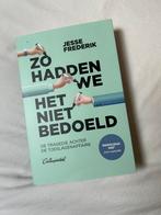 Jesse Frederik - Zo hadden we het niet bedoeld, Boeken, Ophalen of Verzenden, Zo goed als nieuw, Jesse Frederik