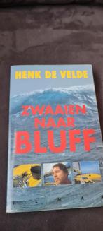 Zwaaien naar Bluff . Henk de Velde, Ophalen of Verzenden, Gelezen