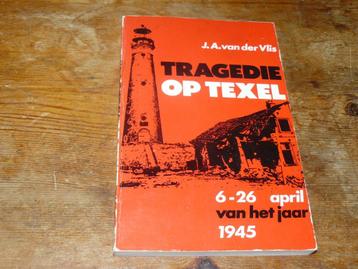 Tragedie op Texel (Opstand van de Georgiers, april, mei 1945 beschikbaar voor biedingen