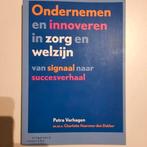Petra Verhagen - Ondernemen en innoveren in zorg en welzijn, Ophalen of Verzenden, Zo goed als nieuw, Petra Verhagen; Charlotte Haarsma-den Dekker