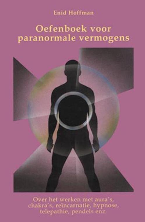 Oefenboek voor paranormale vermogens / Enid Hoffman, Boeken, Esoterie en Spiritualiteit, Zo goed als nieuw, Instructieboek, Spiritualiteit algemeen