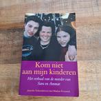 Kom niet aan mijn kinderen, Overige, Ophalen of Verzenden, Zo goed als nieuw, Janneke Schoonhoven met Marlou Roossink