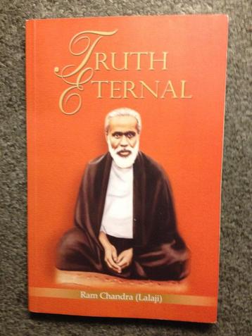 Truth Eternal ; door Ram Chandra (Lalaji) #Hindoeisme beschikbaar voor biedingen