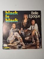 Belle Epoque - Black is black, Gebruikt, 7 inch, Single, Ophalen of Verzenden
