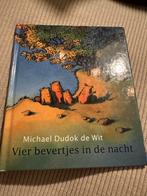 Vier bevertjes in de nacht - Michael Dudok de Wit, Ophalen of Verzenden, Zo goed als nieuw