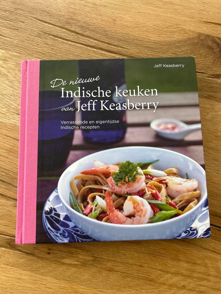 De Nieuwe Indische Keuken van Jeff Keasberry, Boeken, Kookboeken, Hoofdgerechten, Azië en Oosters, Ophalen of Verzenden, Zo goed als nieuw