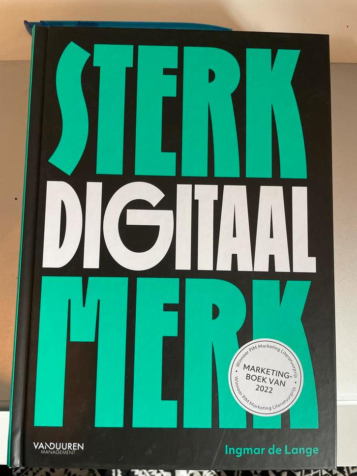 Sterk Digitaal Merk - Ingmar de Lange, Boeken, Economie, Management en Marketing, Nieuw, Economie en Marketing, Ophalen of Verzenden