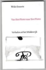Van Sint Pieter naar Sint Pieter (Wido Smeets), Boeken, Reisverhalen, Ophalen of Verzenden, Zo goed als nieuw, Europa