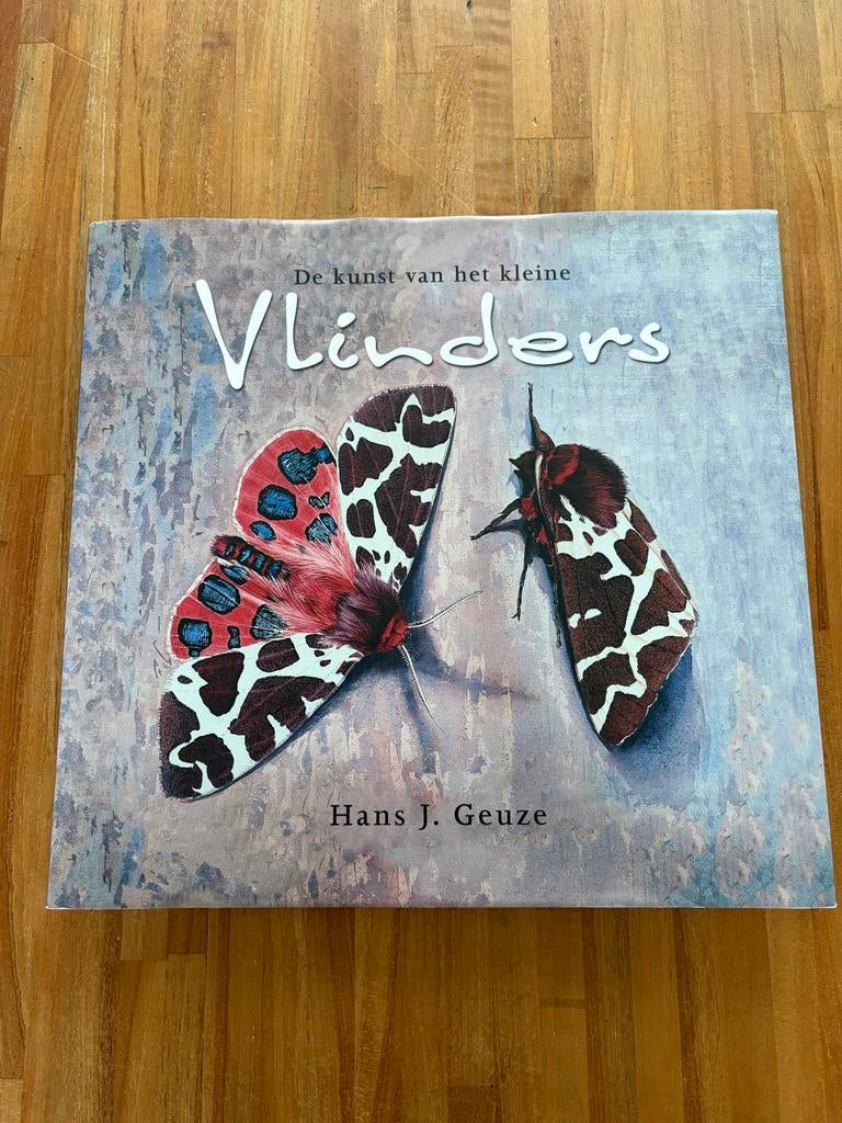 Vlinders: De kunst van het kleine - Hans J. Geuze, Ophalen of Verzenden, Zo goed als nieuw, Vogels