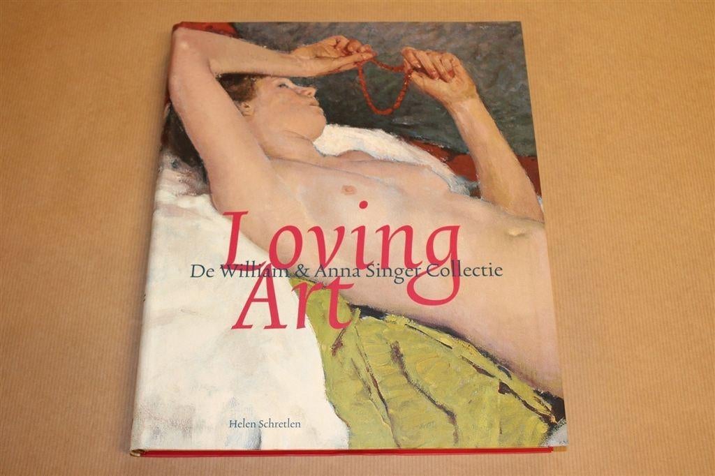 Loving Art — De Singer Collectie — Jubileumboek 50 Jaar, Ophalen of Verzenden, Zo goed als nieuw