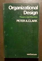 Peter Clark - Organizational design, Ophalen of Verzenden, Zo goed als nieuw, Sociale wetenschap
