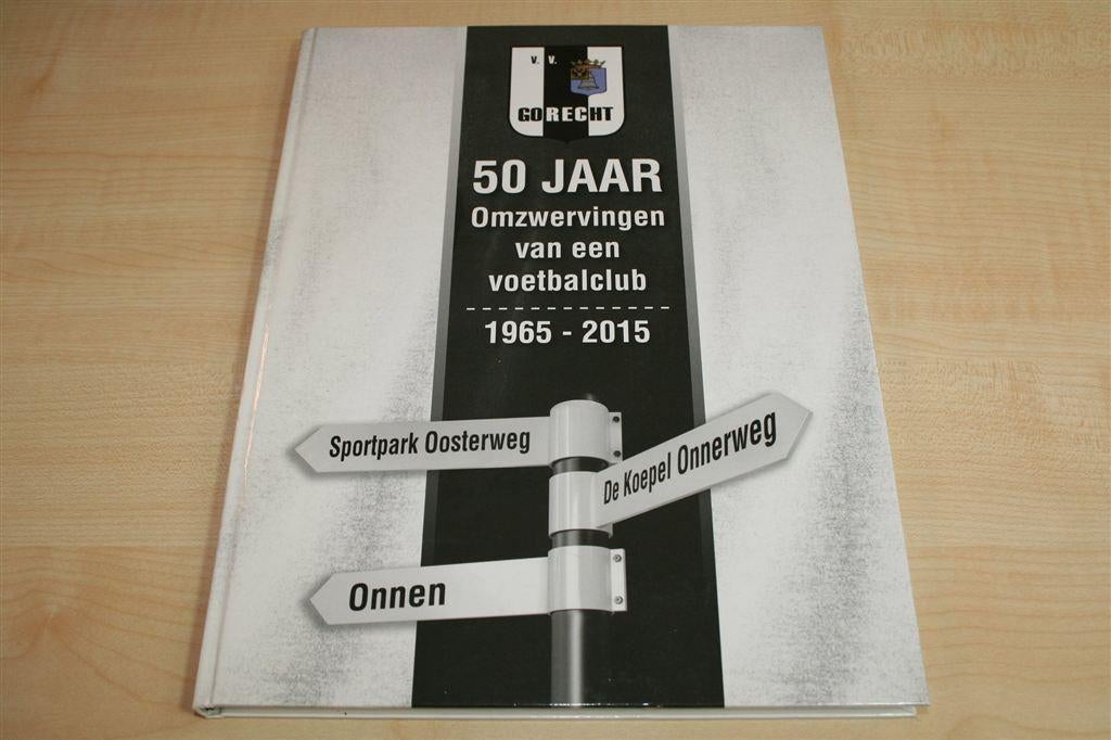 50 Jaar V.V. Gorecht [1965-2015] — Het Jubileumboek, Ophalen of Verzenden, Zo goed als nieuw, Watersport en Hengelsport