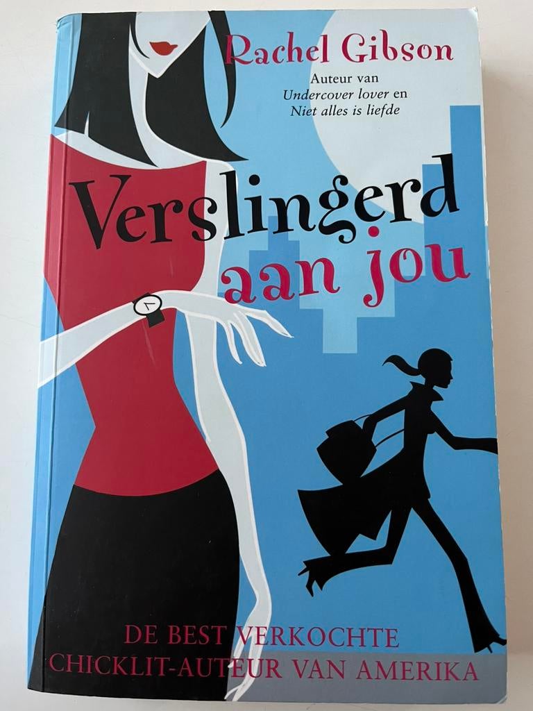 Rachel Gibson - Verslingerd aan jou, Boeken, Ophalen of Verzenden, Zo goed als nieuw, Nederland, Rachel Gibson