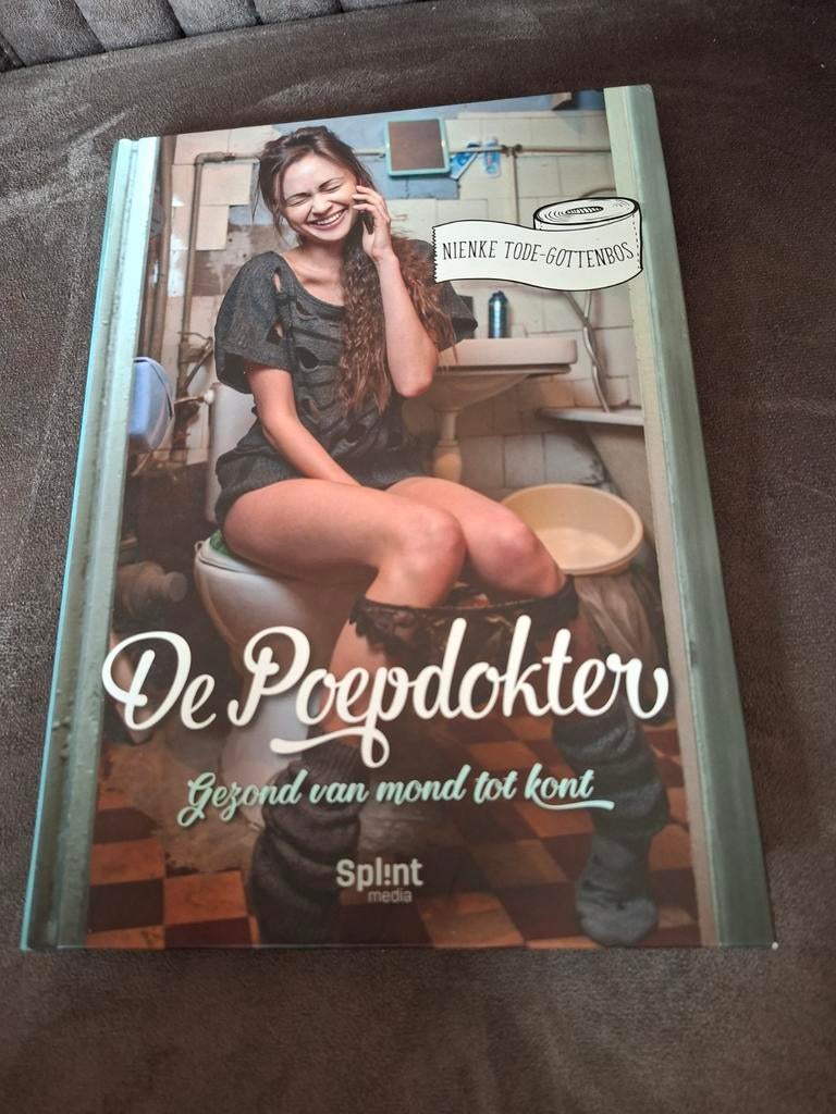 De Poepdokter: Gezond van mond tot  - Nienke Tode-Gotten, Boeken, Ophalen of Verzenden, Zo goed als nieuw, Gezondheid en Conditie