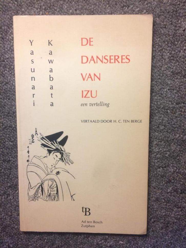 De danseres van Izu ; door Yasunari Kawabata #Japan, Boeken, Literatuur, Gelezen, Wereld overig, Ophalen of Verzenden