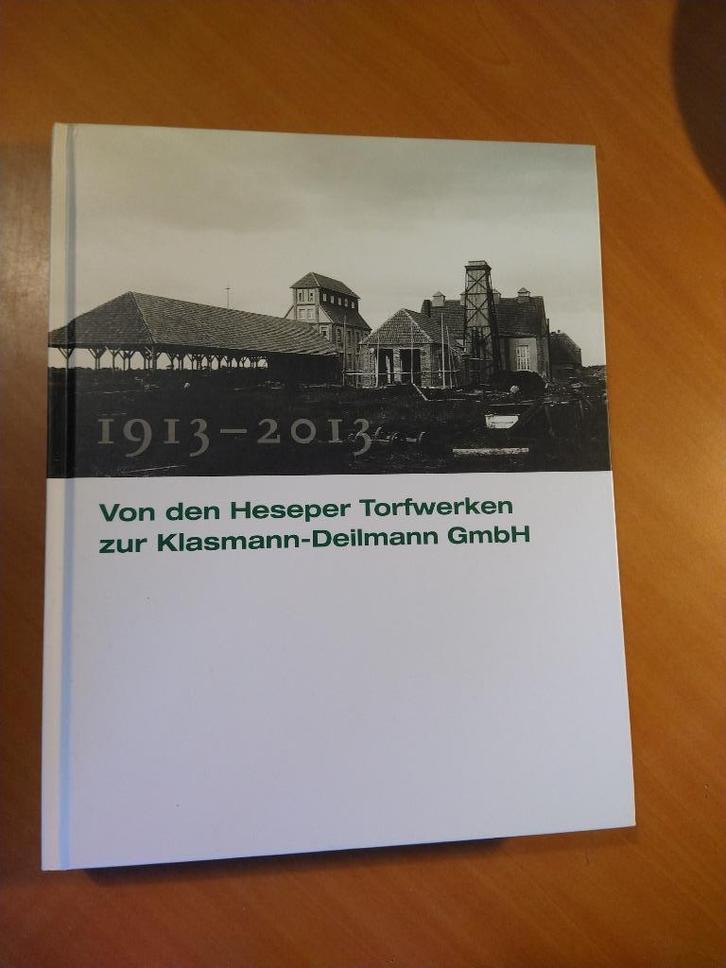 Von den Heseper Torfwerken zur Klasmann-Deilmann. Haverkamp, Boeken, Geschiedenis | Wereld, Zo goed als nieuw, Europa, 20e eeuw of later
