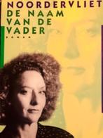 Gesigneerd. Nelleke Noordervliet : De naam van de vader, Ophalen of Verzenden, Gelezen, Nelleke Noordervliet, Nederland
