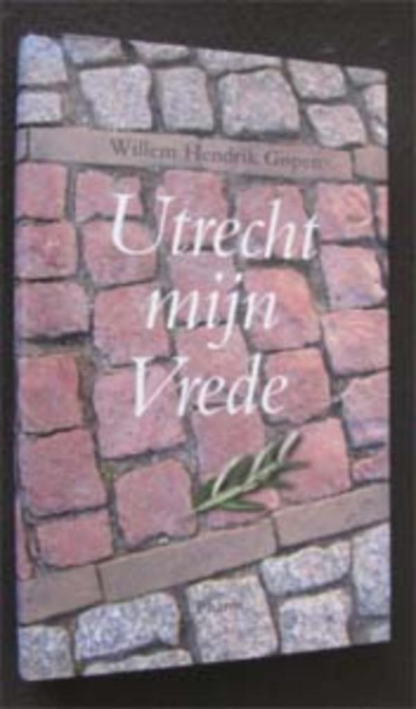 Willem Hendrik Gispen : Utrecht mijn Vrede, Boeken, Politiek en Maatschappij, Zo goed als nieuw, Nederland, Ophalen of Verzenden