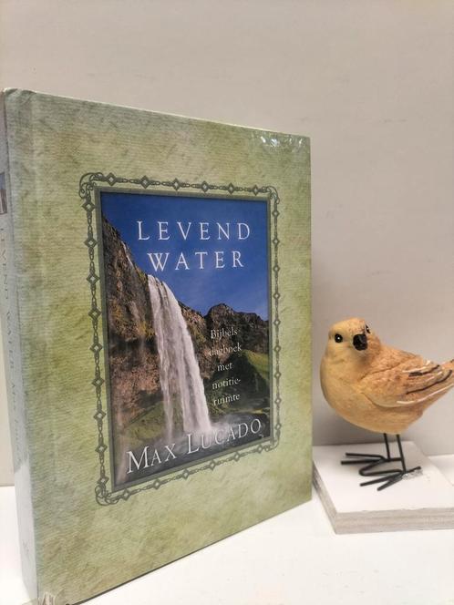 Lucado, Max; Levend water (dagboek), Boeken, Godsdienst en Theologie, Gelezen, Christendom | Protestants, Ophalen of Verzenden