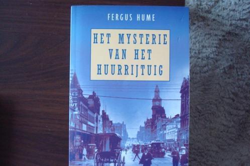 Het mysterie van het huurrijtuig - Fergus Hume, Boeken, Romans, Gelezen, Ophalen of Verzenden
