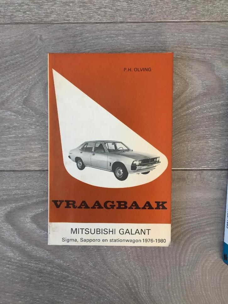 Vraagbaak Mitsubishi Galant, Sigma, Sapporo 1976-1980, Auto diversen, Handleidingen en Instructieboekjes, Ophalen of Verzenden