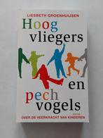 Hoogvliegers en pechvogels / door Liesbeth Groenhuijsen 🆕️, Ophalen of Verzenden, Nieuw, Liesbeth Groenhuijsen