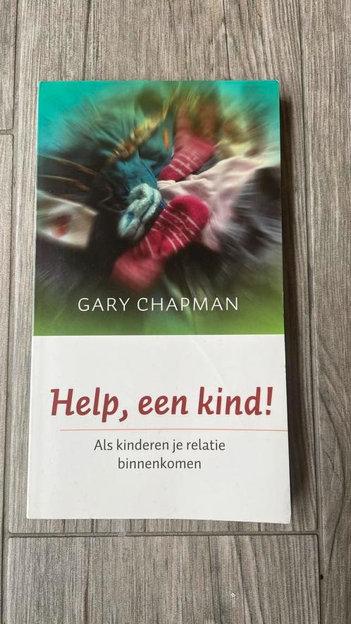 Gary Chapman - Help, een kind!, Boeken, Godsdienst en Theologie, Zo goed als nieuw, Ophalen of Verzenden